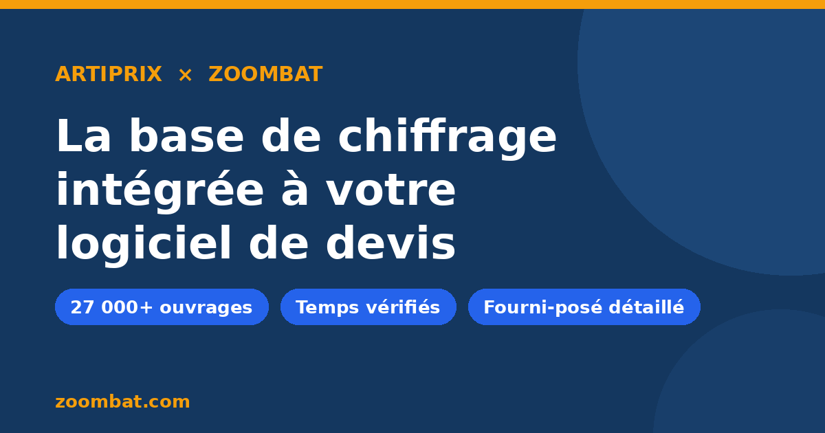 Artiprix, la base de chiffrage intégrée à ZOOMBAT : mode d’emploi